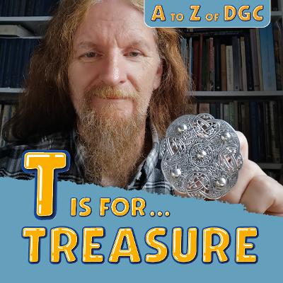 T is for Treasure